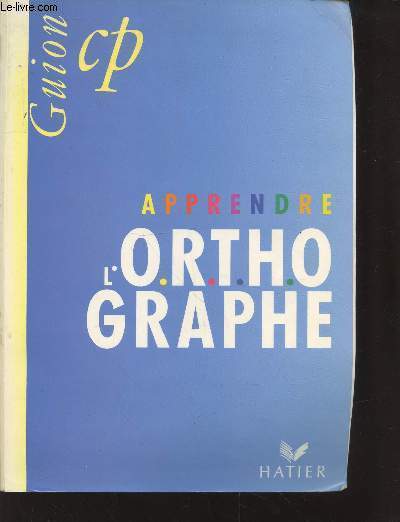 CP : Apprendre l'orthographe
