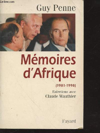 Mmoires d'Afrique (1981-1998) Entretiens avec Claude Wauthier