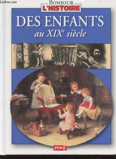 Des enfants au XIXe sicle (Collection : 