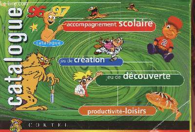 Catalogue 96-97 : accompagnement scolaire, jeu de cration, jeu de dcouverte, productivit-loisirs.