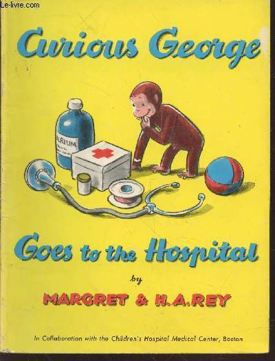 Curious George goes to the Hospital