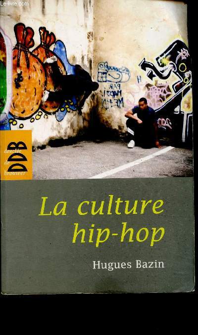 La culture hip-hop (Collection 