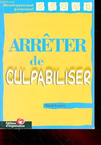 Arrter de culpabiliser (Collection : 