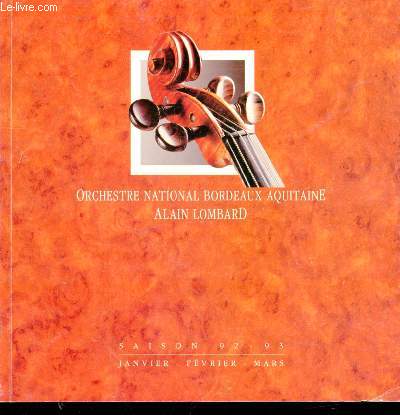 Orchestre National Bordeaux Aquitaine : Saison 92-93 Janvier-Fvrier-Mars