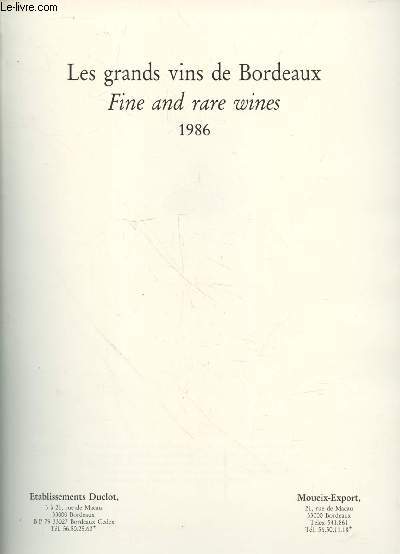 Les grands vins de Bordeaux / Fine and rare wines 1986