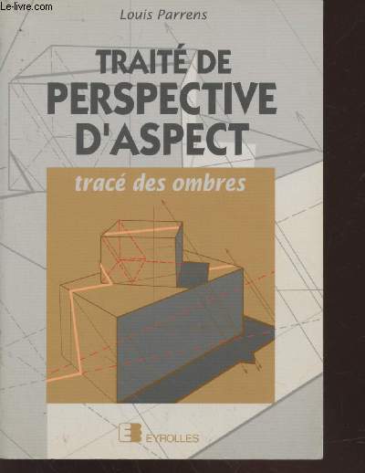 Trait de perspective d'aspect : trac des ombres