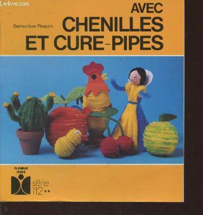 Avec chenilles et cure-pipes (Collection : 