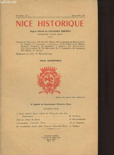 Nice Historique Organe Officiel de l'Acadmia Nissarda 80me Anne n1 Janvier-Mars 1977. Sommaire :A Jous-Antoni Risso enfant de Nissa per lou siu bicentenri par R.Gasiglia - Nice au temps de Risso par E.Hildesheimer - L'ascendance d'Antoine Risso...