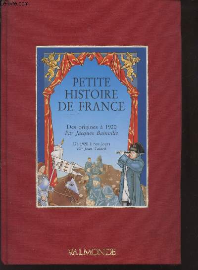Petite Histoire de France : Des origines  1920 - De 1920  nos jours