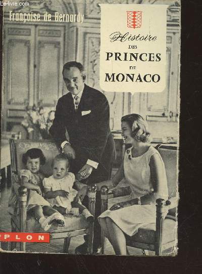 Histoire des Princes de Monaco : De Rainier Ier  Rainier III