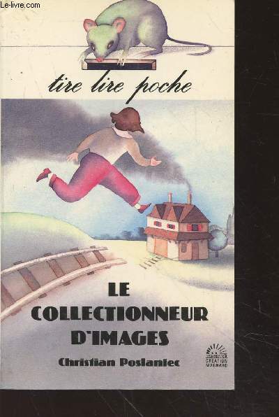 Le Collectionneur d'images (Collection : 