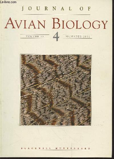 Journal of Avian Biology Volume 33 n4 December 2002. Sommaire : Diverse processes maintain plumage polymorphisms in birds by D.B.Lank - How different provisioning strategies result in equal rates of food delivery : an experimental study of blue tits
