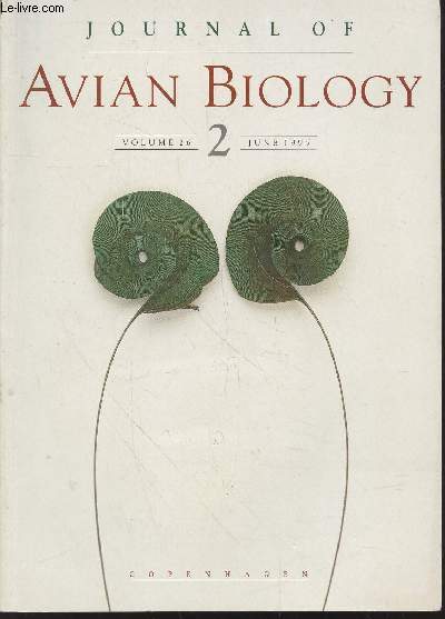 Journal of Avian Biology Volume 26 n2 June 1995. Sommaire : The importance of body reserves accumulated in spring staging areas in the temperature zone for breeding in Dark-bellied Brent Geese, Branta b. bernicla in the high Arctic by B.S.Ebbinge - etc.