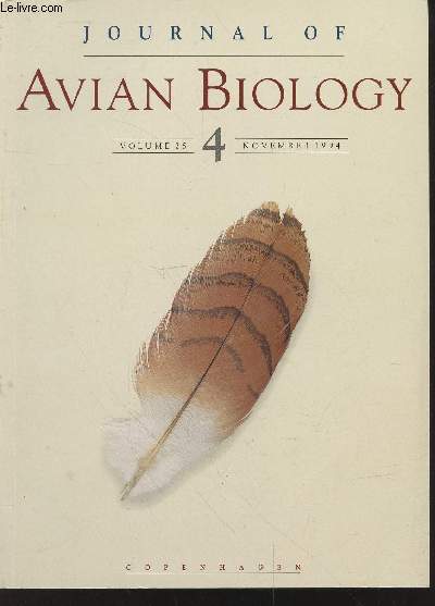 Journal of Avian Biology Volume 25 n4 November 1994. Sommaire :Toward a general theory of energy management in wintering birds by T.C.Grubb - Foraging routines of small birds in winter : A theoritical investigation by S.L.Lima - etc.