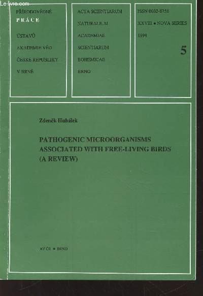 Acta Scientiarum Naturalium Academiae Scientiarum Bohemicae Brno XXVIII n5 Pathogenic microorganisms associated wtih free-living birds (a review)