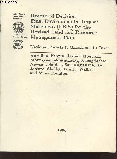 Record of Decision Final Environmental Impact Statement (FEIS) for the Revised Land and Resource Management Plan : National Forests & Grasslands in Texas