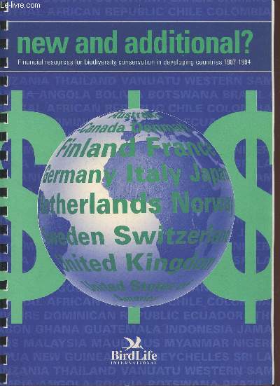 New and additional ? Financial resources for biodiversity conservation in developing countries 1987-1994