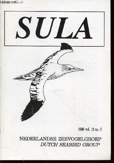 Sula Vol. 10 n3 - 1996. Sommaire : Vondsten Nationale stookolieslachtoffertelling 1996 - Oproep : 'Leuke ringvondsten' - Working group breeding birds - etc.
