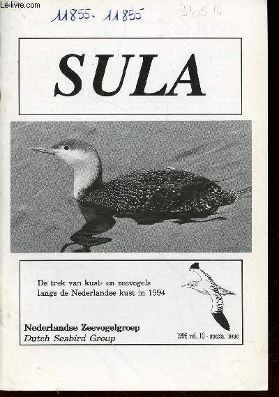 Sula Vol.10 Special issue 1996. Sommaire : Dankwoord - De trek van duikers in 1994 - Stormmeeuwen Larus canus langs de Noordhollandse kust - Topdagen - etc.
