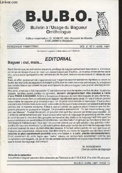 Bulletin  l'Usage du Bagueur Ornithologue (B.U.B.O) Vol. II n2 Avril 1987. Sommaire : La capture des martinets volants - La chouette chevche - etc.