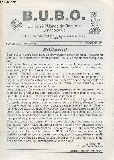 Photocopies du Bulletin à l'Usage du Bagueur Ornithologue (B.U.B.O) n°1 Octobre 1985. Sommaire : Communications du centre de baguage - Détermination de l'âge du Pipit Farlouse - Caractèristiques de l'Anthus Spinoletta - etc.