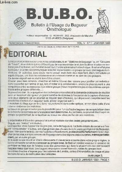 Bulletin  l'Usage du Bagueur Ornithologue (B.U.B.O) Vol.V n1 Janvier 1990. Sommaire : Identification et dtermination de l'ge chez les Larids - Les Bacasseaux - Dtermination du sexe chez la Msange noire sur base du plumage - etc.