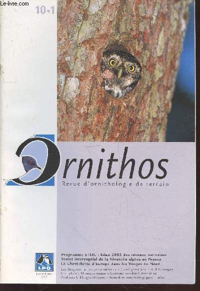 Ornithos - Revue d'ornithologie de terrain N10-1 Janvier-Fvrier 2003. Sommaire : Nidification de la Chevchette d'Europe dans les Vosges du Nord - Un hybride Mouette rieuse et Goland cendr - Statut de la Niverolle alpine en priode internuptiale etc.