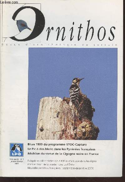 Ornithos - Revue d'ornithologie de terrain Volume 8 N1 Janvier-Fvrier 2001. Sommaire : Programme STOC-Capture Bilan 1999 pour la France - Mare noire de l'Erika, premier bilan d'un dsastre pour les oiseaux marins - La Cigogne noire en France -etc.