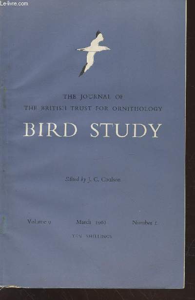 Bird Study Vol 9 n1 March 1962 : The journal of the British Trust for Ornithology. Sommaire : The pecking response of young Kittiwakes and a Black-headed Gull foster chick - The autumn movemnts of the Woodpigeon - British ringin recoveries of the Black