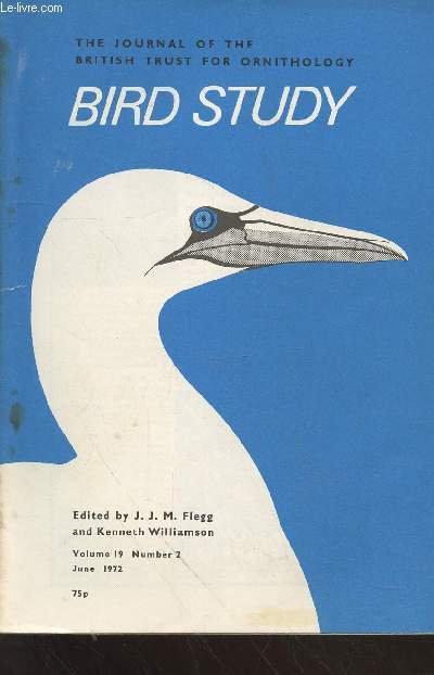 Bird Study Vol 19 n2 June 1972 : The journal of the British Trust for Ornithology. Sommaire :Food on the Rook in Britain - Bird prey taken by British Owls - Behaviour of the Tystie during Feeding of the young -etc.