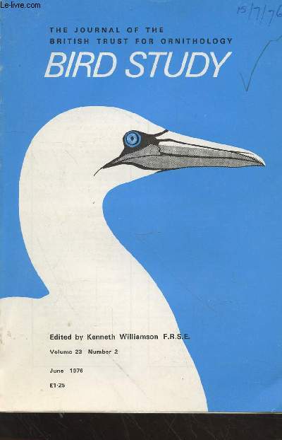 Bird Study Vol 23 n2 June 1976 : The journal of the British Trust for Ornithology. Sommaire :Observations on the breeding of the golden plover in Great Britain - Post-breeding Moult of the lapwing - Wintering flocks of goldeneyes at Sewage - etc.