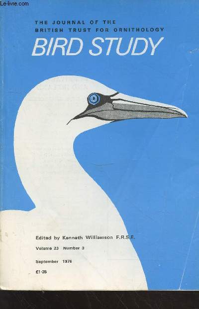 Bird Study Vol 23 n3 September 1976 : The journal of the British Trust for Ornithology. Sommaire : Indentification from measurements of small petrel remains in gulld and skua pellets - Suspended moult of trans-saharan migrants in Iberia - etc.