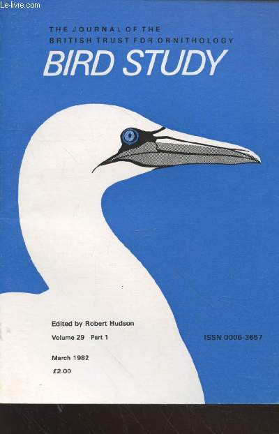 Bird Study Vol 29 n1 March 1982 : The journal of the British Trust for Ornithology. Sommaire : Some effects of Dutch elm disease on nesting farmaland birds - Breeding ecology of British pipits and thier Cuckoo parasite - etc.