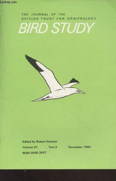 Bird Study Vol 31 n3 November 1984 : The journal of the British Trust for Ornithology. Sommaire : Lesser Black-backed Gull numbers at British inland roosts in 1979/1980 - Wintering gulls in Britain, January 1983 - etc.