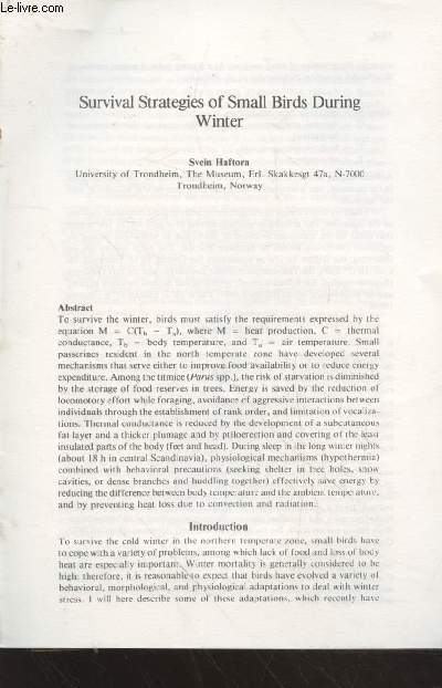 Article extrait de Acta XIX Congressus Inrernationalis Ornithologici Volume II - Ottawa Canada 22-29 VI 1986 : Survival strategies of small bird during winter.