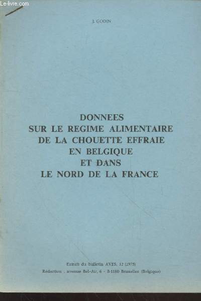 Extrait du bulletin AVES 12 (1975) : Donnes sur le rgime alimentaire de la chouette effraie en Belgique et dans le nord de la France.