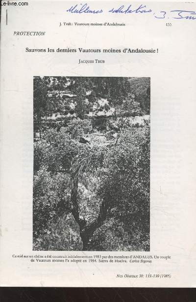 Photocopies : Extrait Nos Oiseaux 38 (1985) Sauvons les derniers Vautours moines d'Andalousie
