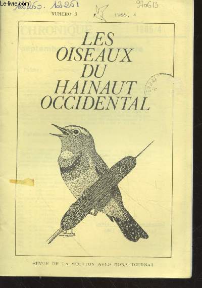 Les Oiseaux du Hainaut occidental n8 - 1985, 4- Revue de la section AVES Mons-Tournai. Sommaire : La prise de son dans la nature - Chronique 1985 - Communiqu.