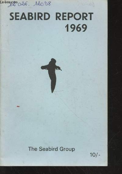 Seabird Report 1969. Sommaire : Irish Sea Sea-Watching - Blacks terns feeding rounds surfacing fish and dolphins - Notes on Seabirds in the Faeroes - etc.