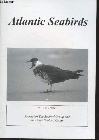 Atlantic Seabirds Vol. 4 n2 (2002) . Journal of the Seabird Group and the Dutch Seabird Group. Sommaire : Plumage polymorphism and kleptoparasitims in the Arctic Skua Stercorarius parasiticus - Foraging behaviour of non-breeding Pomarine etc.