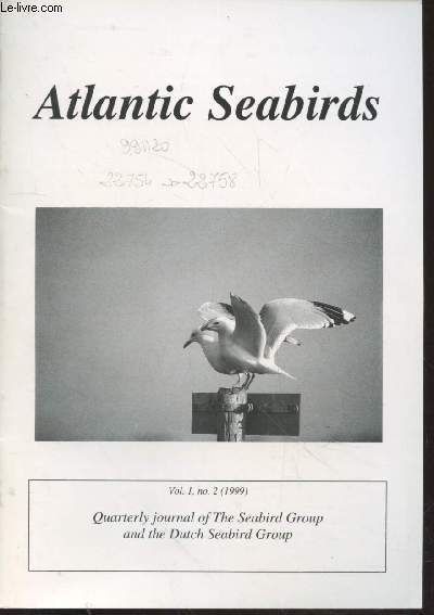 Atlantic Seabirds Vol.1 n2 (1999). Journal of the Seabird Group and the Dutch Seabird Group. Sommaire : Stomach temperature variations in a Cape Gannet Morus capensis as an index of foraging activity and feeding rates - etc.