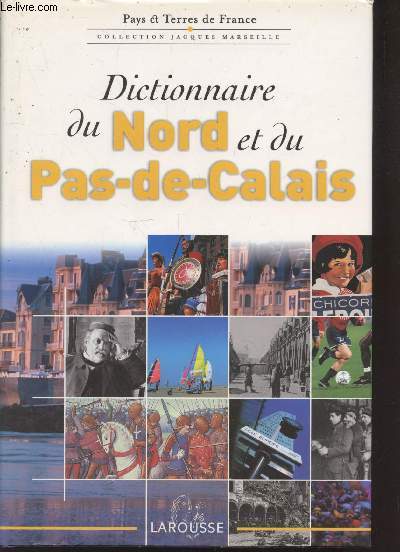 Dictionnaire du Nord et du Pas-de-Calais. (Collection : 