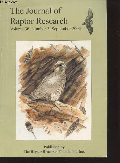 The Journal of Raptor Research Volume 36 n3 September 2002. Sommaire : Population status of breeding bald Eagles in Washington at the end of the 20th Century - Morphology, genetics and the value of Voucher specimens : an exemple with Cathartes vultures..