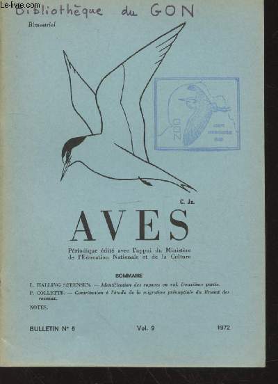 AVES Volume 9 Bulletin n6 - 1972. Sommaire : Identification des rapaces en vol - Contribution  l'tude de la migration prnuptiale du Bruant des roseaux - etc.