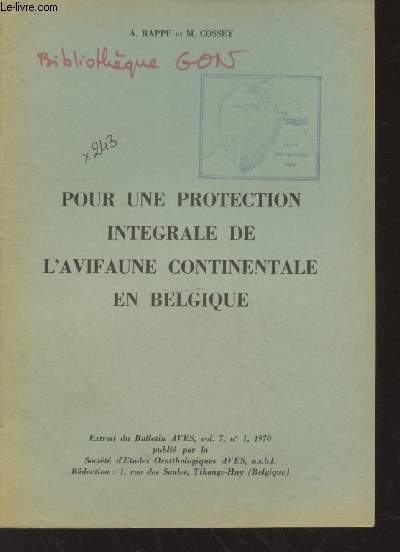 Pour une protection intgrale de l'avifaune continentale en Belgique. Extrait du Bulletin AVES volume 7 n1 - 1970