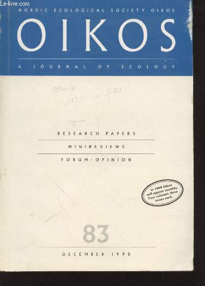 Oikos n83 December 1998 : A journal of Ecology Research papers, minireviews, forum, opinion. Sommaire : Pre and postbreeding costs of parental investment - Mechanistic and selective causes of life history trade-offs and plasticity - etc.