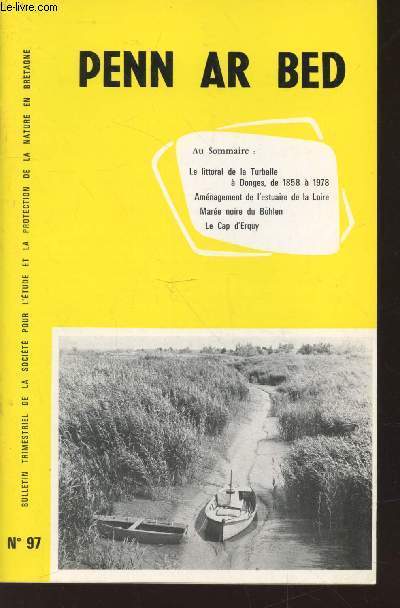 Penn Ar Bed Volume 12 n97 Juin 1979. Sommaire: Aperu sur l'volution du littoral de la truballe  Donges de 1882  1978 - Les contraintes de cologiques  l'amnagement de l'estuaire de la Loire - etc.