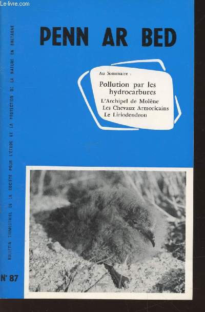 Penn Ar Bed Volume 10 n87 Dcembre 1976. Sommaire : La Bretagne pollue par les hydrocarbures - Un tmoignage sur la pollution aprs l'chouage de l'Olympic Bravery - Les consquences du naufrage du Bhlen - Les chevaux armoricains bretons - etc.