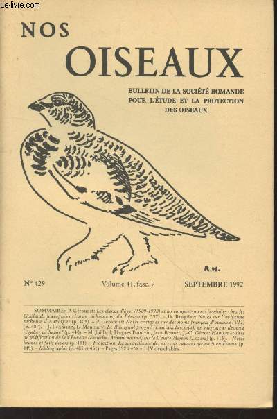 Nos Oiseaux N 429 Volume 41 fasc.7 Septembre 1992. Sommaire : Les classes d'ges (1989-1990) et les comportements juvniles chea les Golands leucophes du Lman - Notes critiques sur des noms franais d'oiseaux - etc.