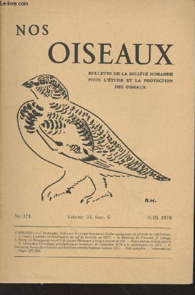 Nos Oiseaux N371 Volume 34 fasc.6. Juin 1978. Sommaire : Notes sur le comportement du Grbe castagneux en priode de nidification. - Un rougegorge nourrit de jeunes msanges  longue queue au nid - etc.